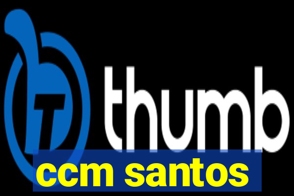 ccm santos